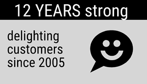 12 Years Strong: Delighting customers since 2005.