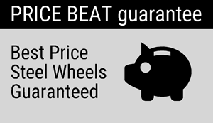 Price Beat Guarantee: Best price steel wheels guaranteed.